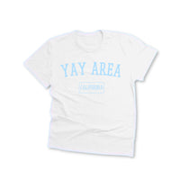 YAY AREA,CA Tee