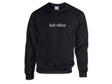 Dad Vibes Crewneck Sweater