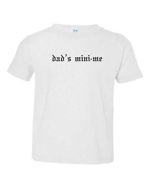 Dad's Mini-Me Tee